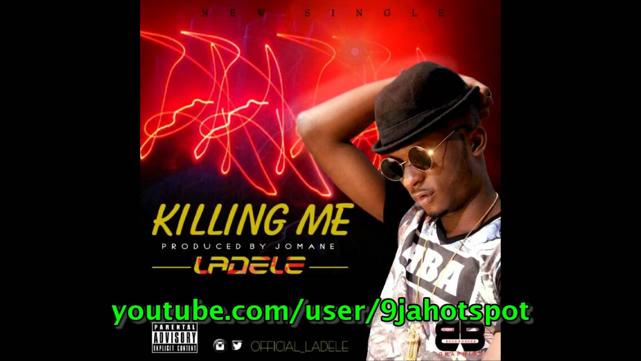 LADELE RELEASES - KILLING ME (PROD. BY JOMANE)