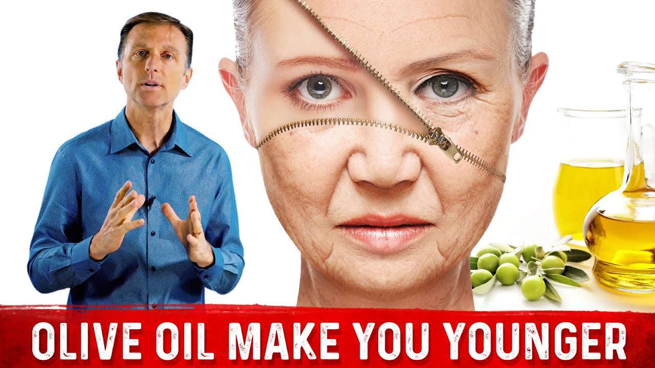Olive Oil Benefits & Uses For  Anti-Aging Skin &ndash; Dr.Berg