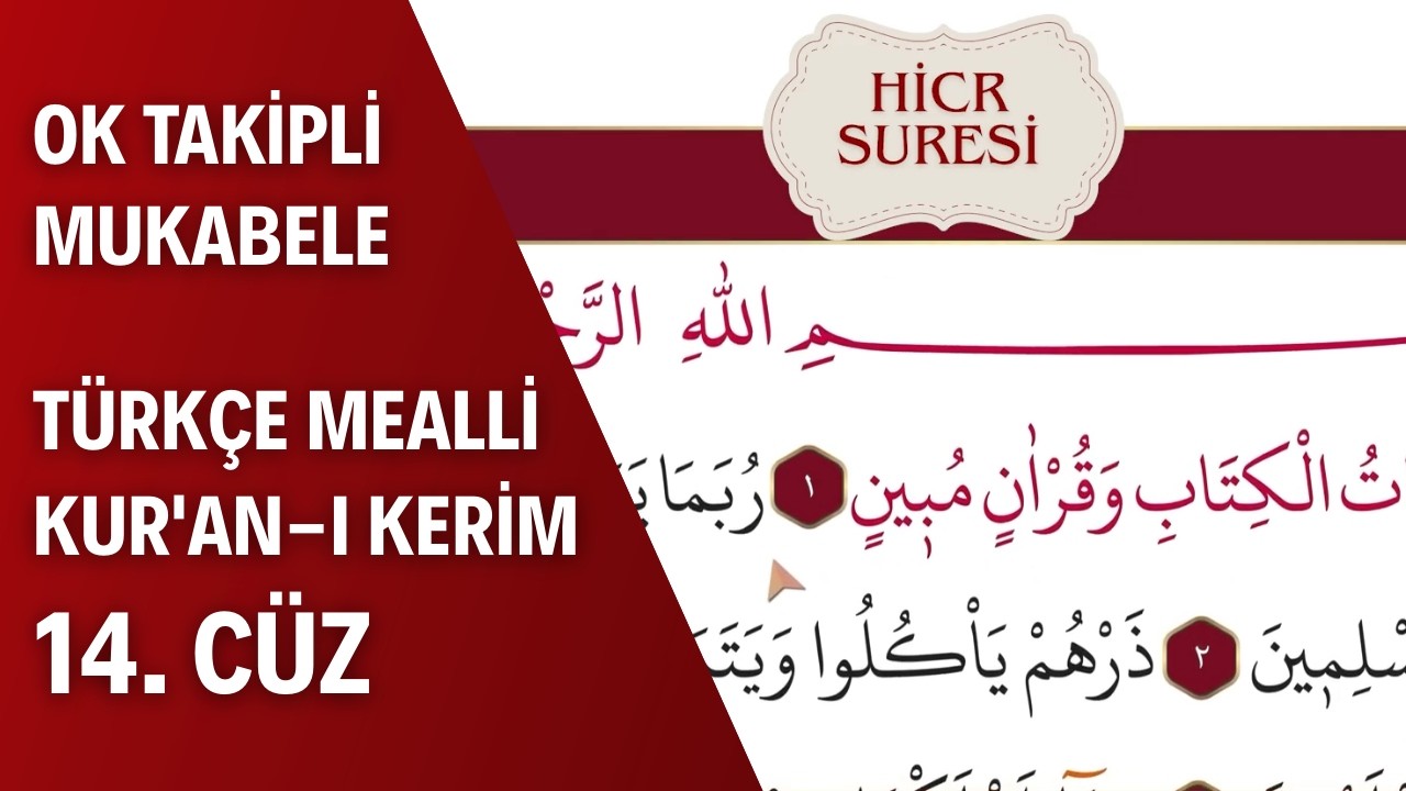 Kur'an-ı Kerim 14. Cüz | Ok Takipli Hatim | Mukabele | Türkçe Mealli