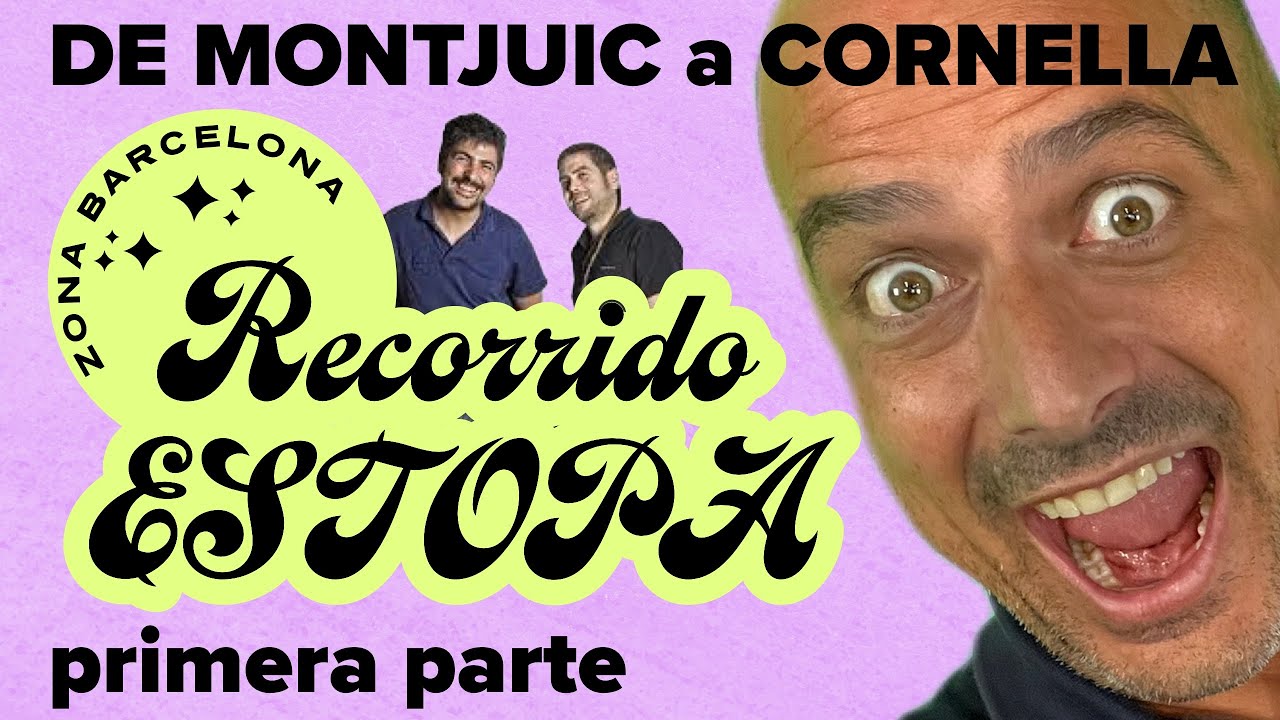 🔥RUTA ESTOPA🔥 Recorrido de Examen Práctico: MONTJUIC que acabará por sorpresa en CORNELLA De LLOB.