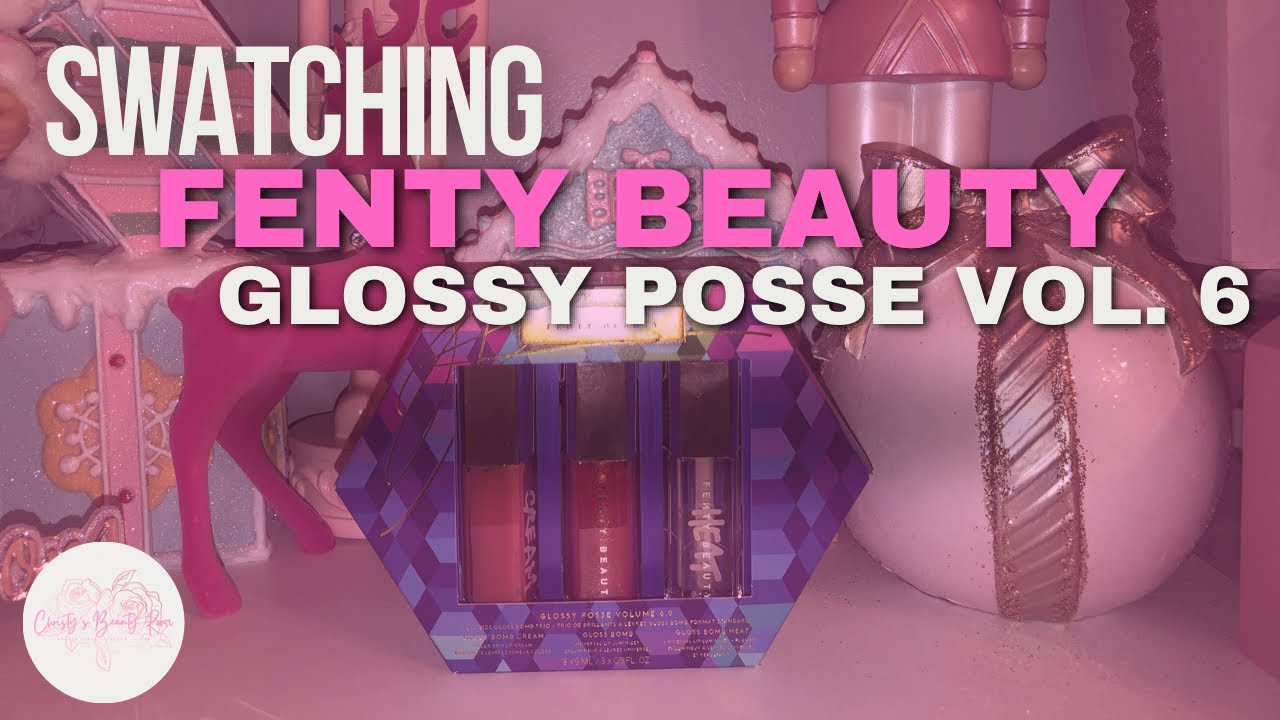 Swatching Fenty Beauty Glossy Posse Vol. 6 &mdash; Holiday 2023