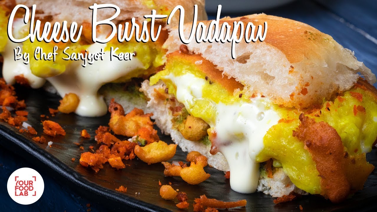 Cheese Burst Vadapav Recipe | Chef Sanjyot Keer