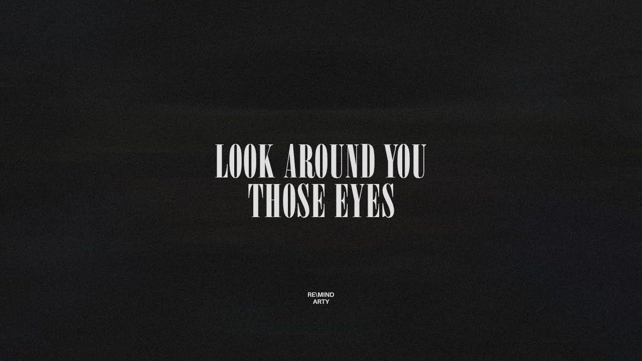 Look Around You / Those Eyes