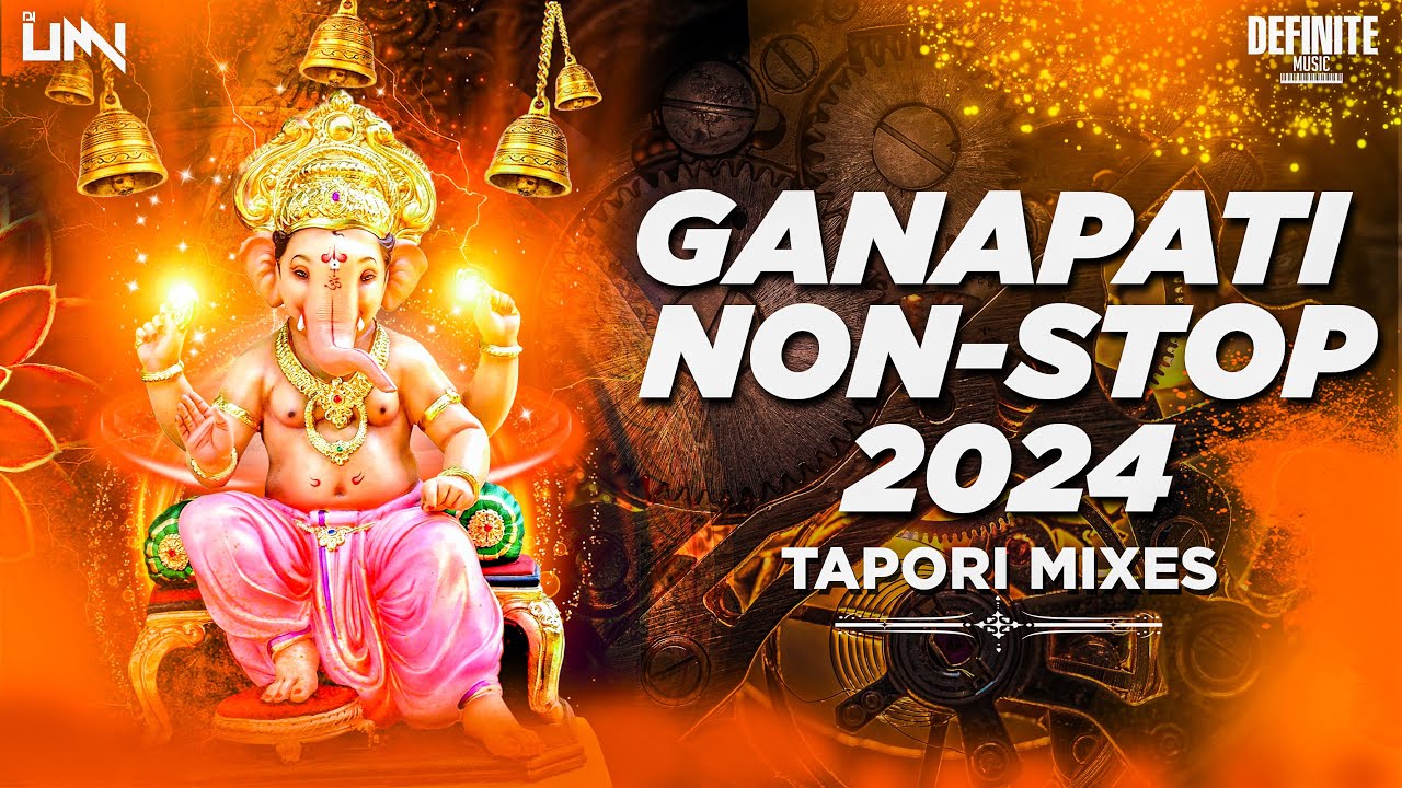 Nonstop Ganpati Tapori Mixes | Definite Music | DJ Umi | Nonstop Ganpati Song 2024