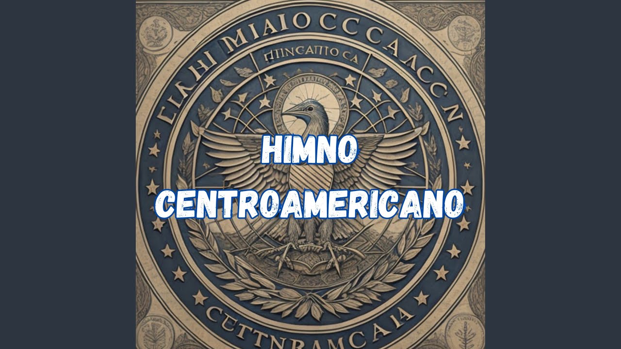Himno Centroamericano