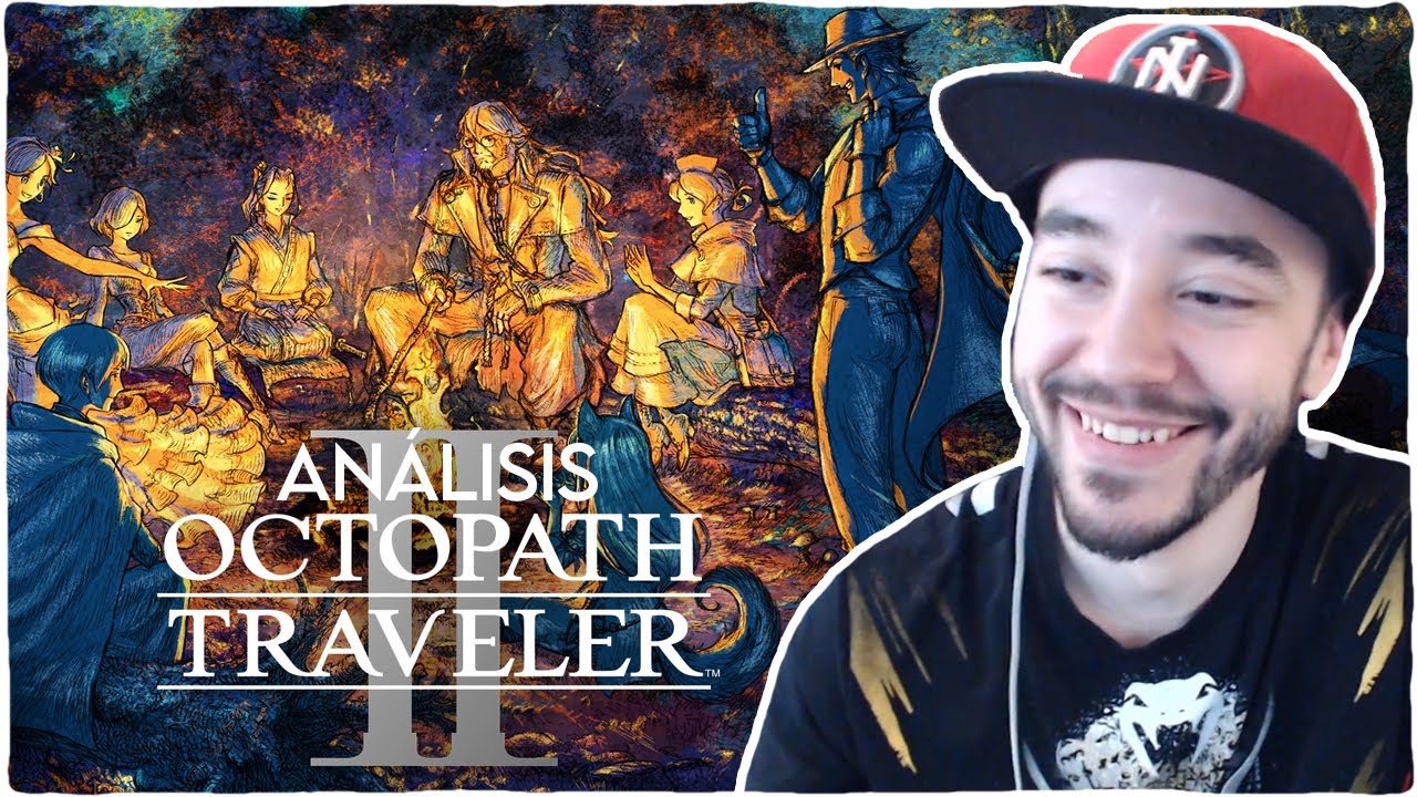 An&aacute;lisis OCTOPATH TRAVELER 2