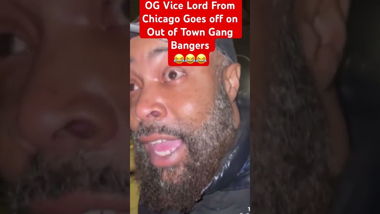 OG Vice Lord From Chicago Goes off On Out of Town Hang Bangers. LA , Do yall Agree ? 😂😂