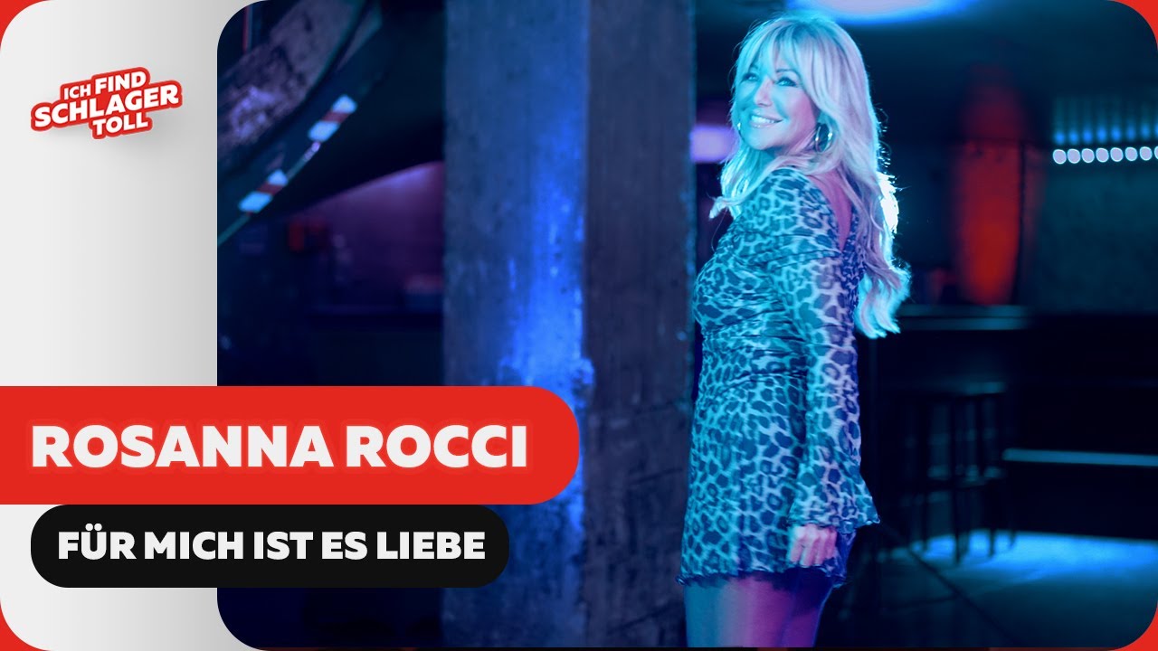 Rosanna Rocci - Für mich ist es Liebe (Offizielles Musikvideo)