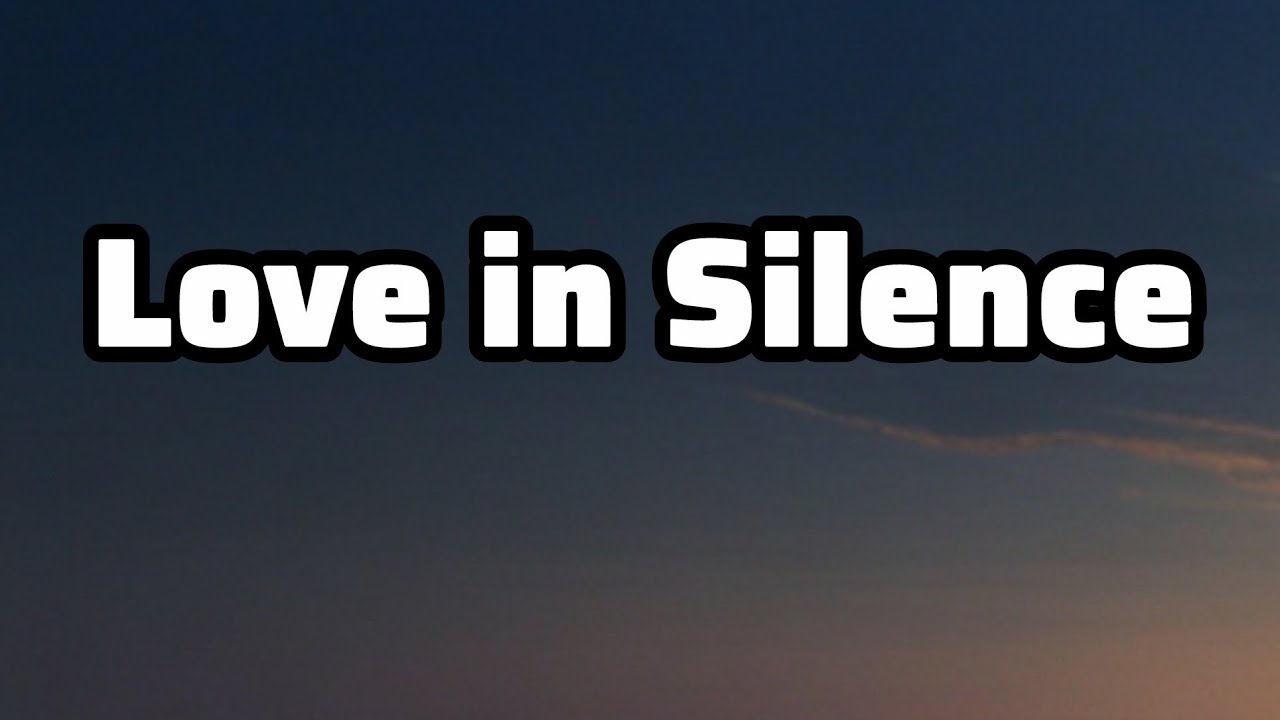 Love In Silence 💔 | Heartfelt Love Song Lyrics