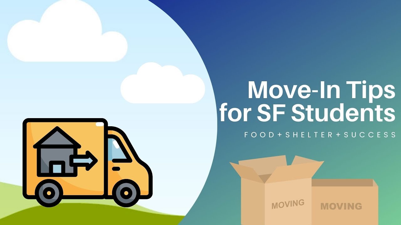 Move-In Tips for SF State Students!