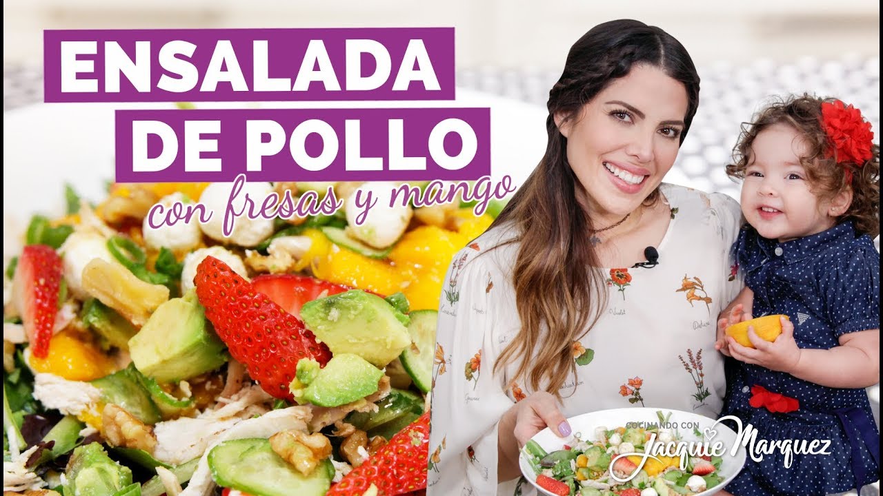 ENSALADA CON POLLO Y FRUTAS | RECETAS SALUDABLES by Jacquie Marquez