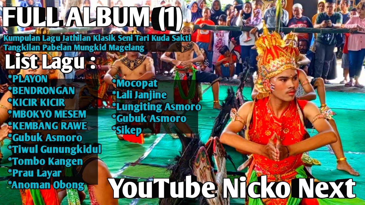 Album Jathilan Klasik Kumpulan Lagu Seni tari kuda Sakti Pabelan Mungkid terbaru!
