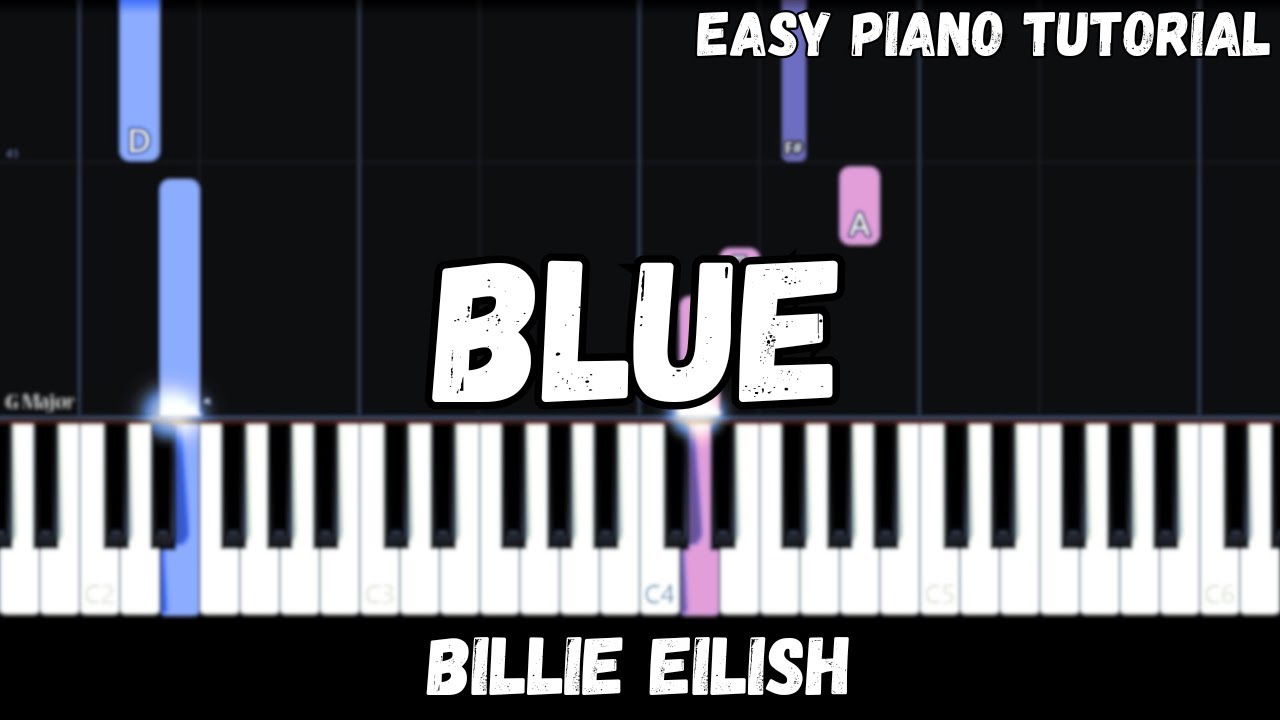 Billie Eilish - Blue (Easy Piano Tutorial)