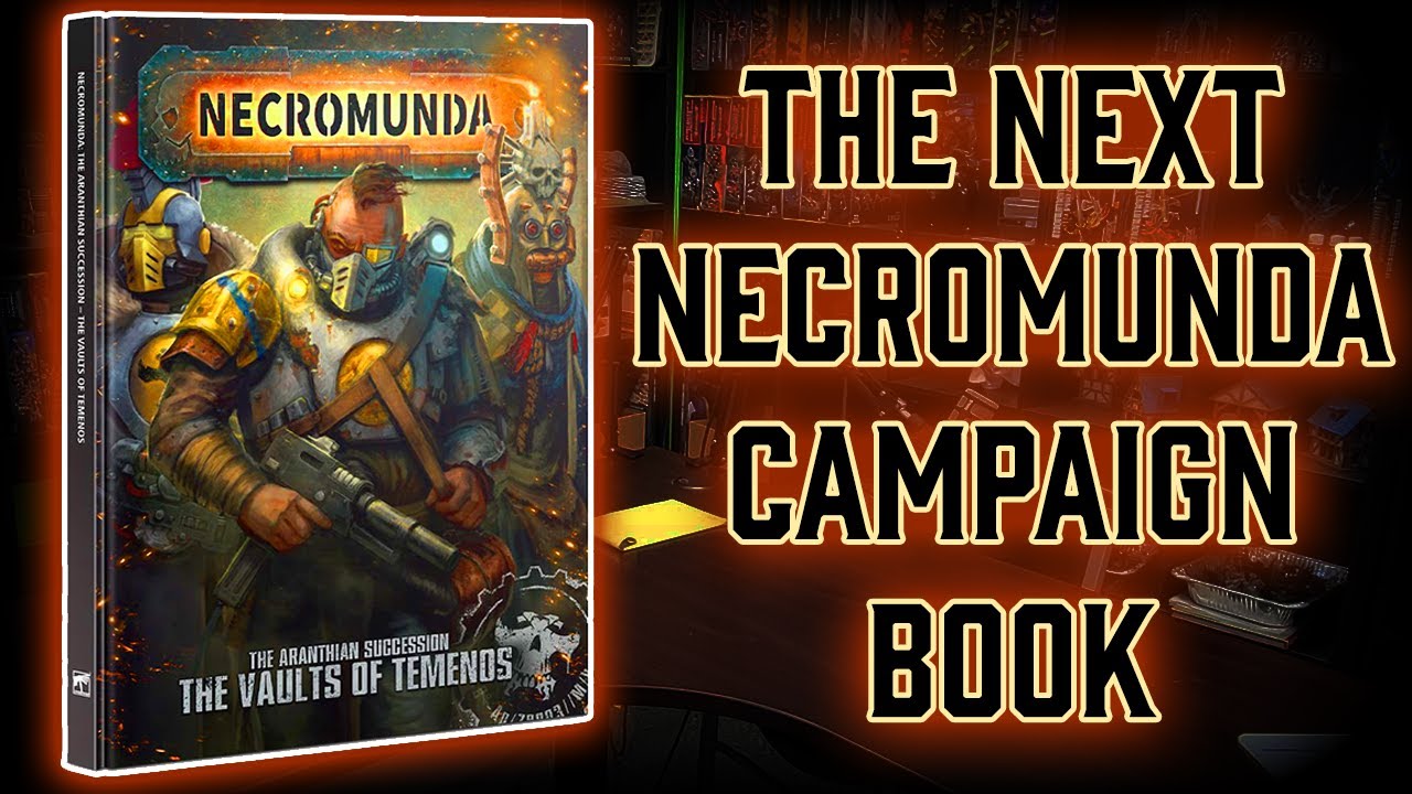 The Vaults of Temenos Campaign Book - Necromundown Review
