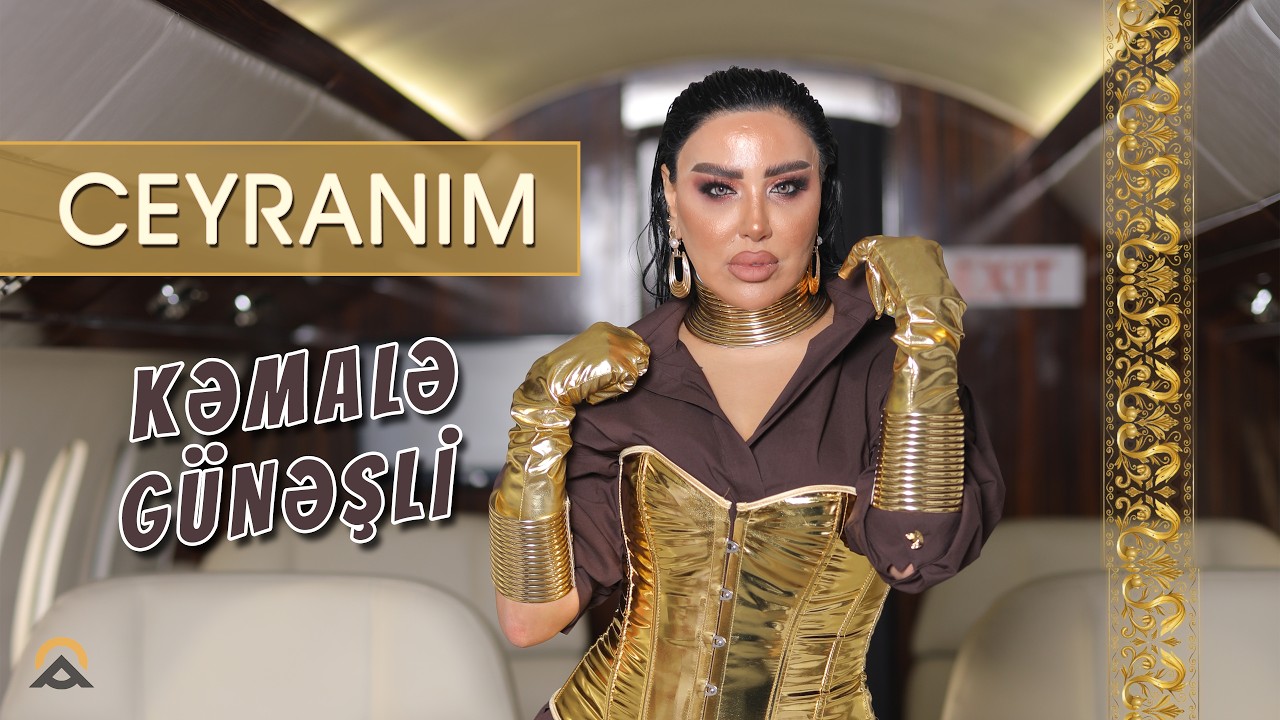 Kemale Gunesli - CEYRANIM / 2026