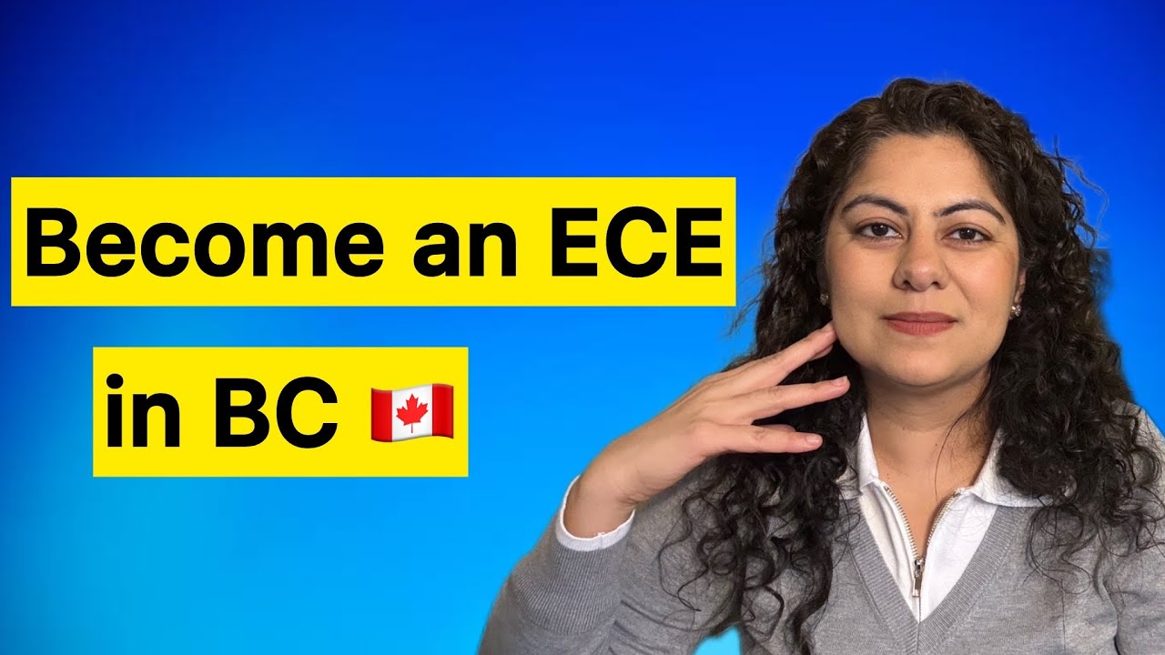 How to Become an ECE in British Columbia (2025) | Full Licensing Process Explained