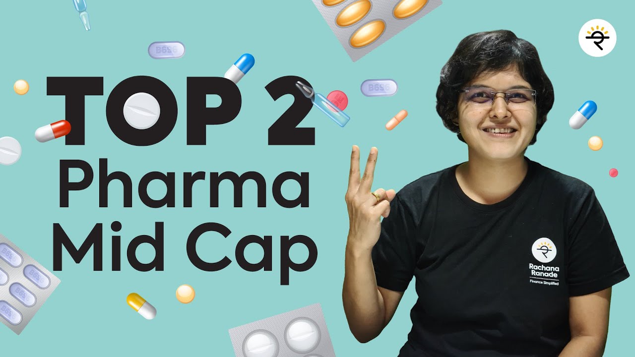 Top 2 Pharma MidCap Stocks | CA Rachana Ranade