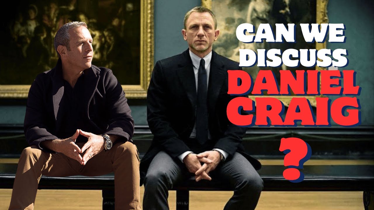 Can We Talk About Daniel Craig?
