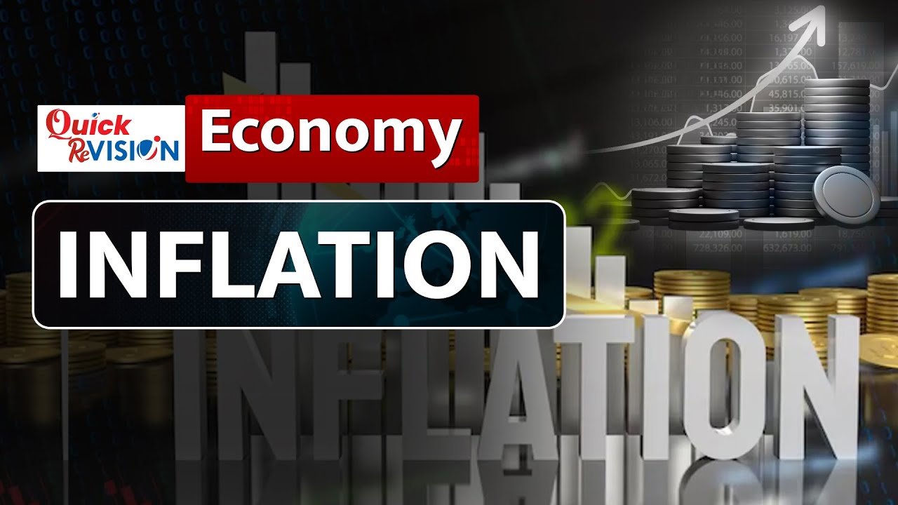 Quick Revision: What is Inflation?  | Types, Causes & Measurement (WPI/CPI) | Economy