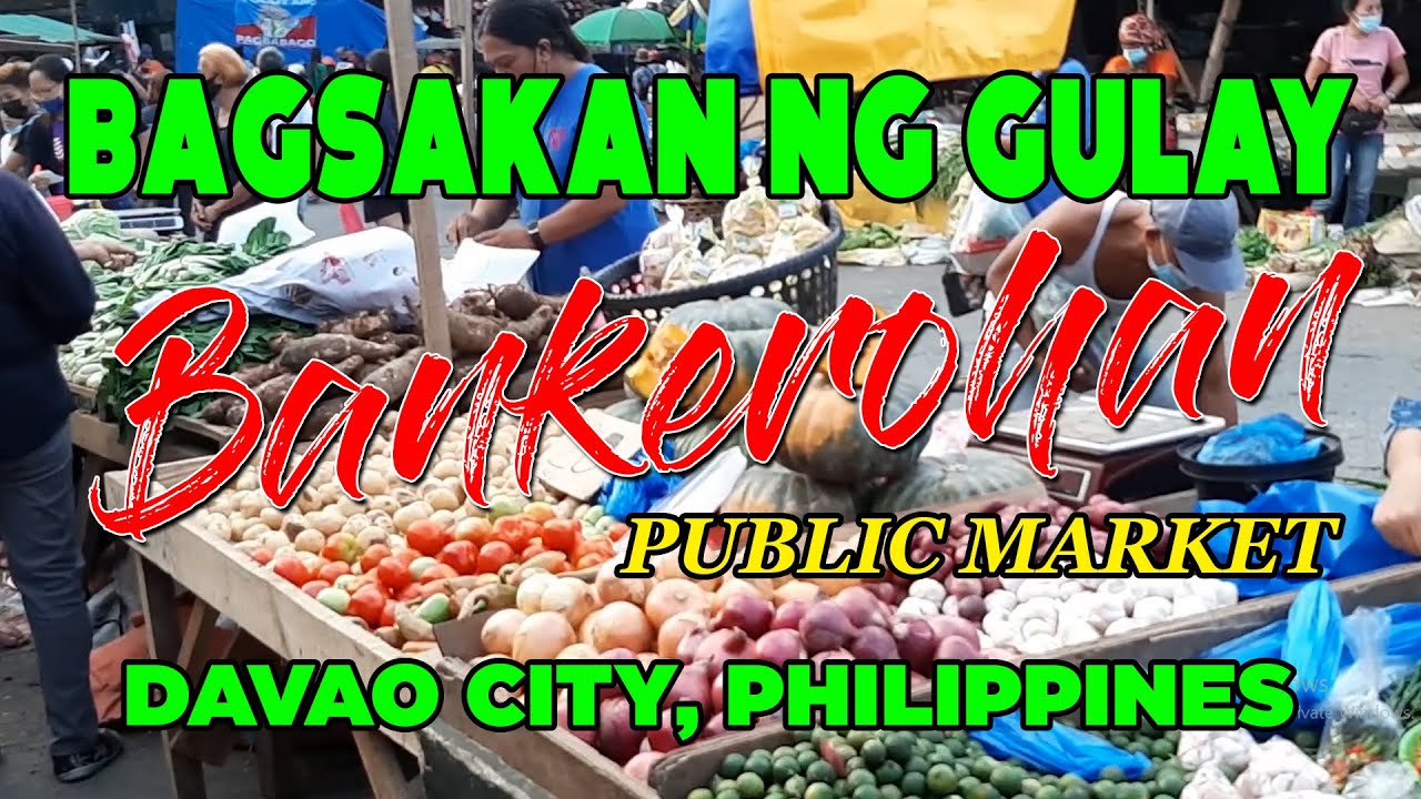 BANKEROHAN PUBLIC MARKET | DAVAO CITY, PHILIPPINES