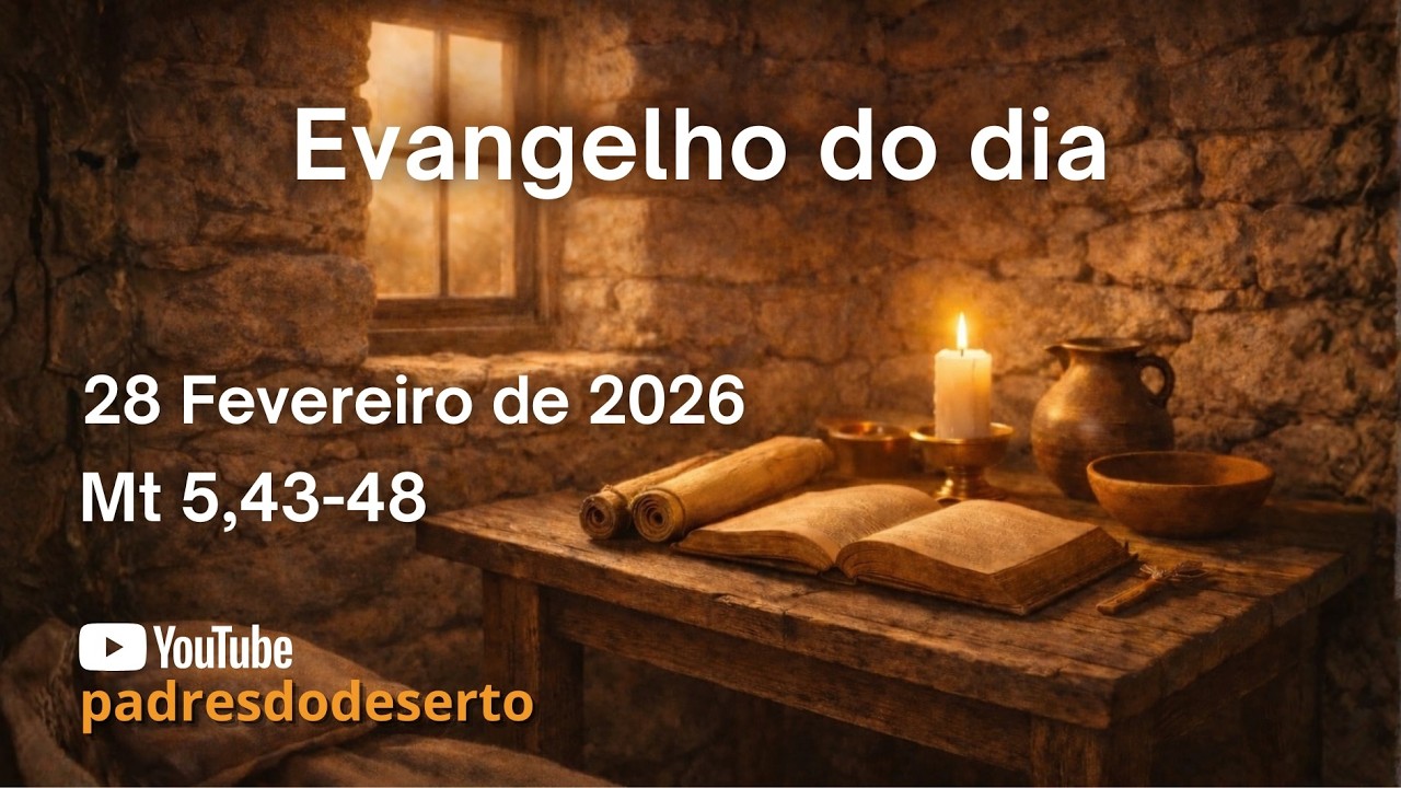 Evangelho do Dia | Amai os Vossos Inimigos | A Perfei&ccedil;&atilde;o do Amor &ndash; Mt 5,43-48 |