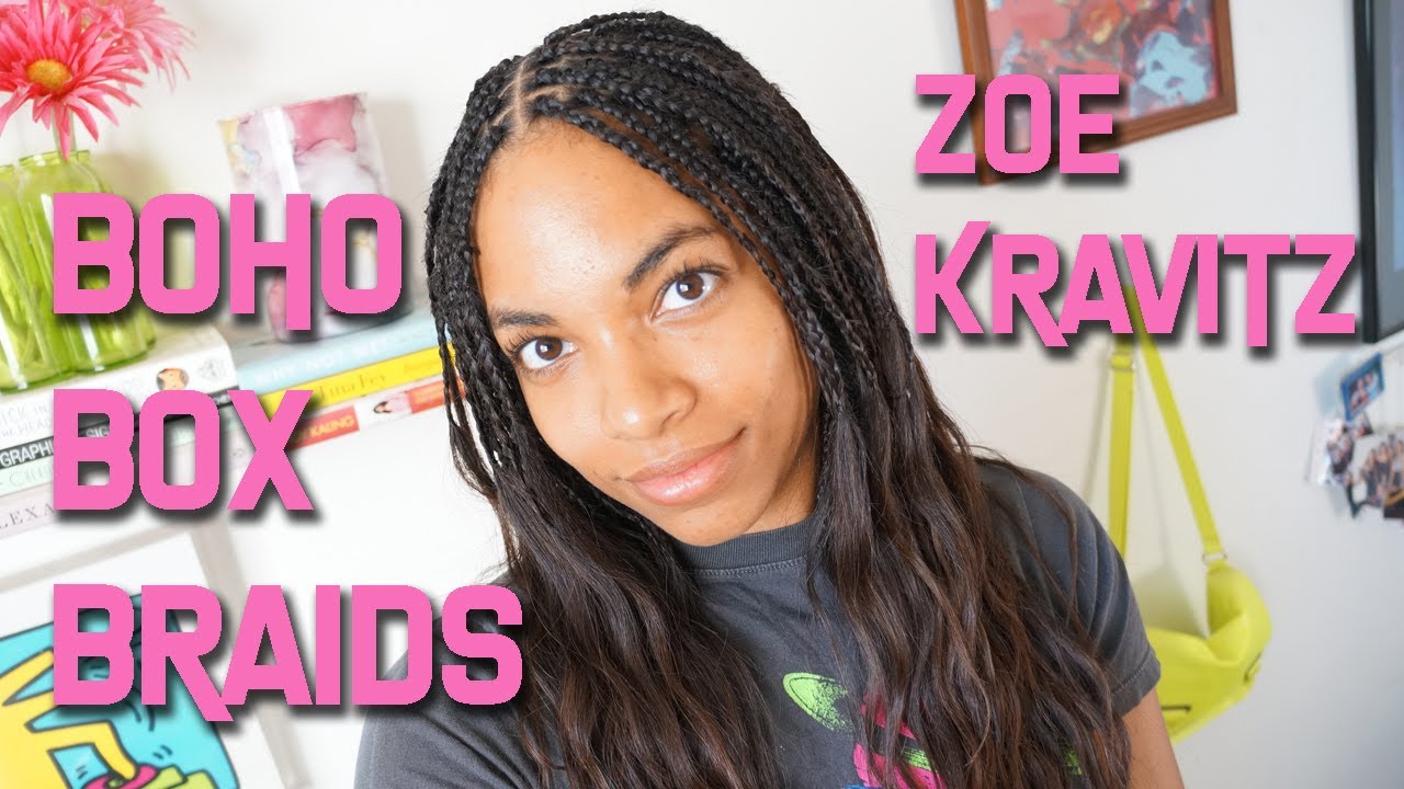 How to Get Zoe Kravitz Inspired BOHO BOX BRAIDS | Protective Style
