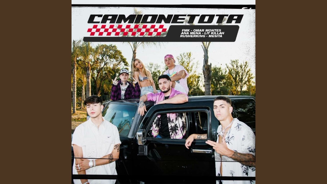FMK - CAMIONETOTA ft. Mesita, Rusherking, LIT Killah, Omar Montes, Ana Mena (Audio)