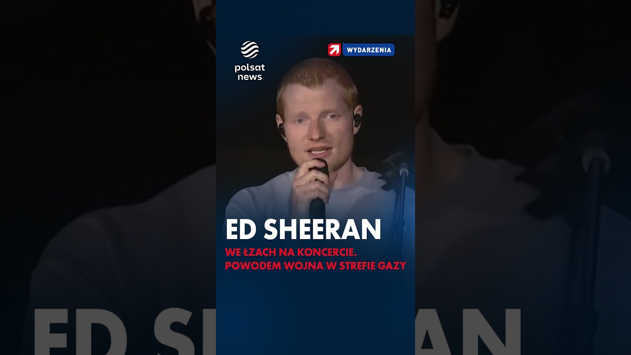 Ed Sheeran ze łzami. W tle wojna w Strefie Gazy