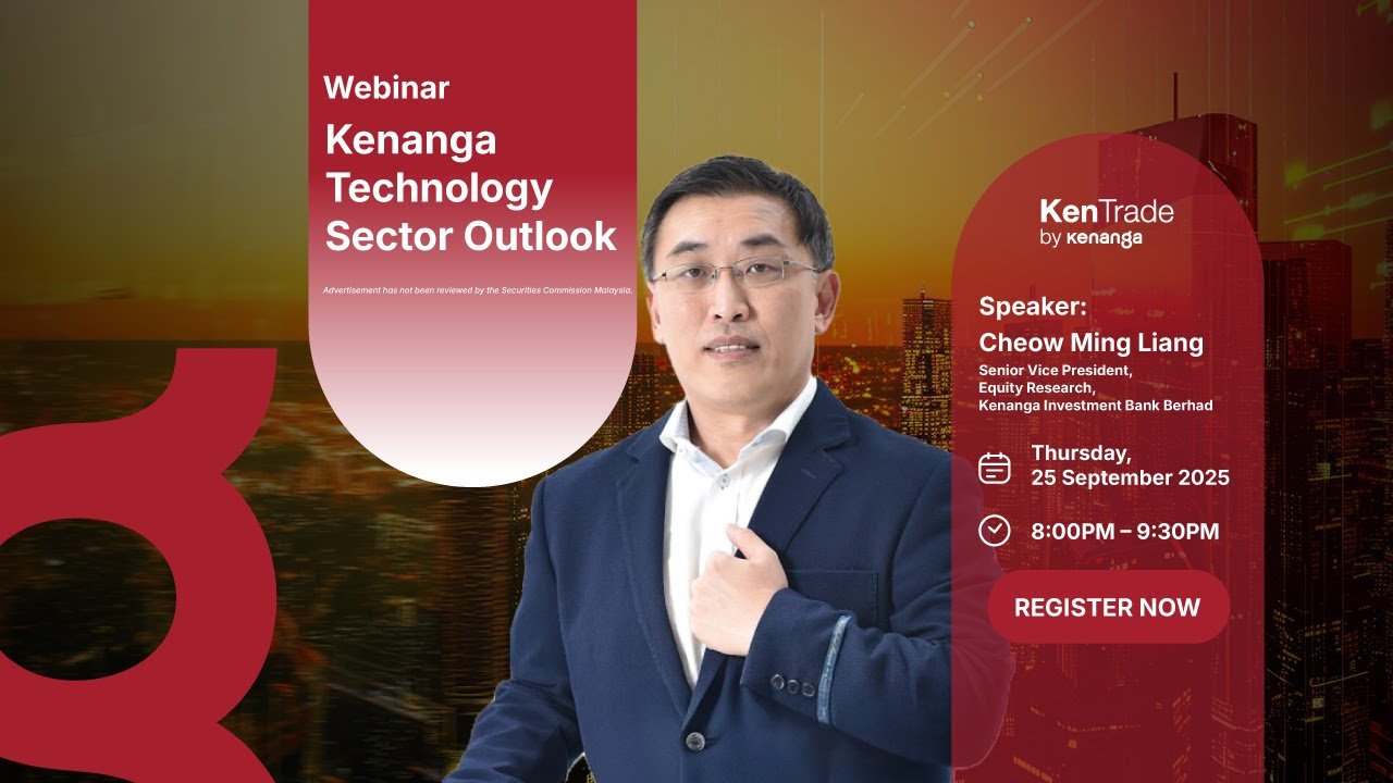 Kentrade Webinar - Kenanga Technology Sector Outlook