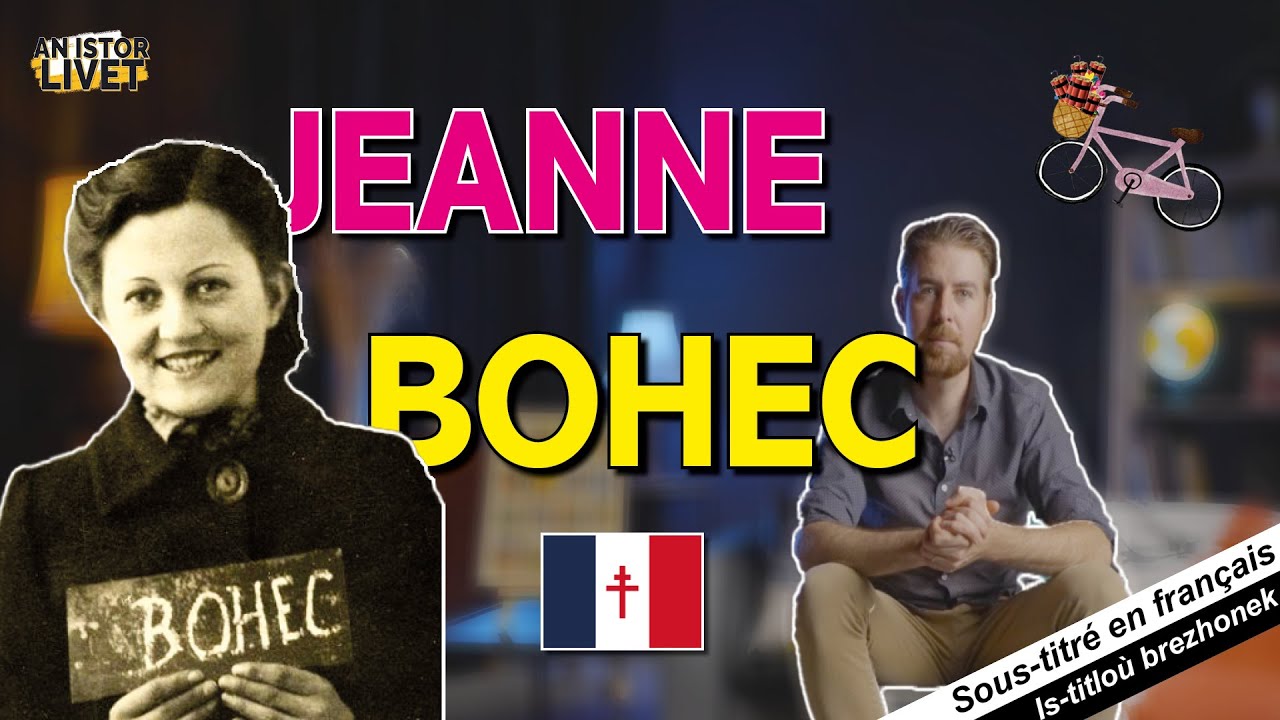 Jeanne Bohec, ar savourez bomb war marc'h-houarn 🚲 /🧨 La plastiqueuse à bicyclette - An Istor Livet