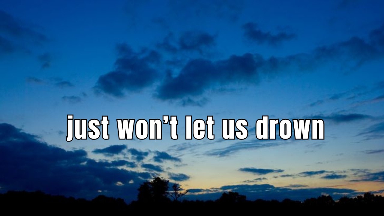 Just won’t let us drown | Echoes of Code