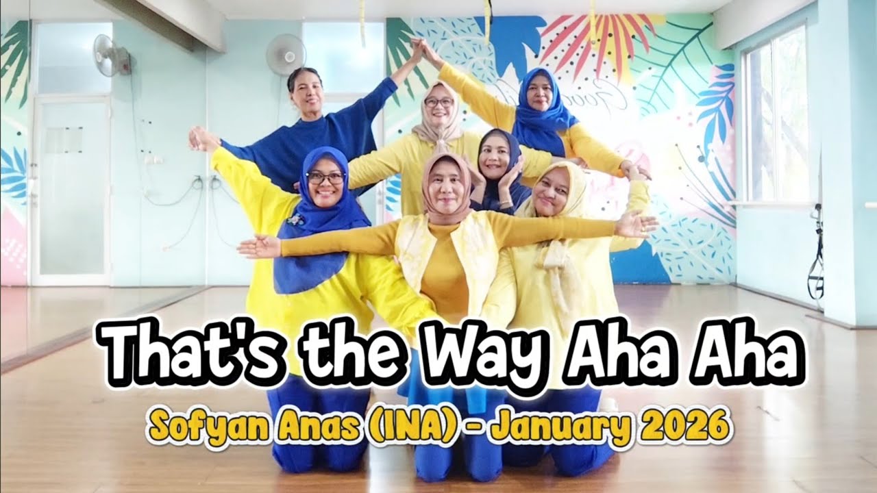 That's the Way Aha Aha Line Dance ll Sofyan Anas (INA), January 2026 ll CHACHA (DKI 85) INA