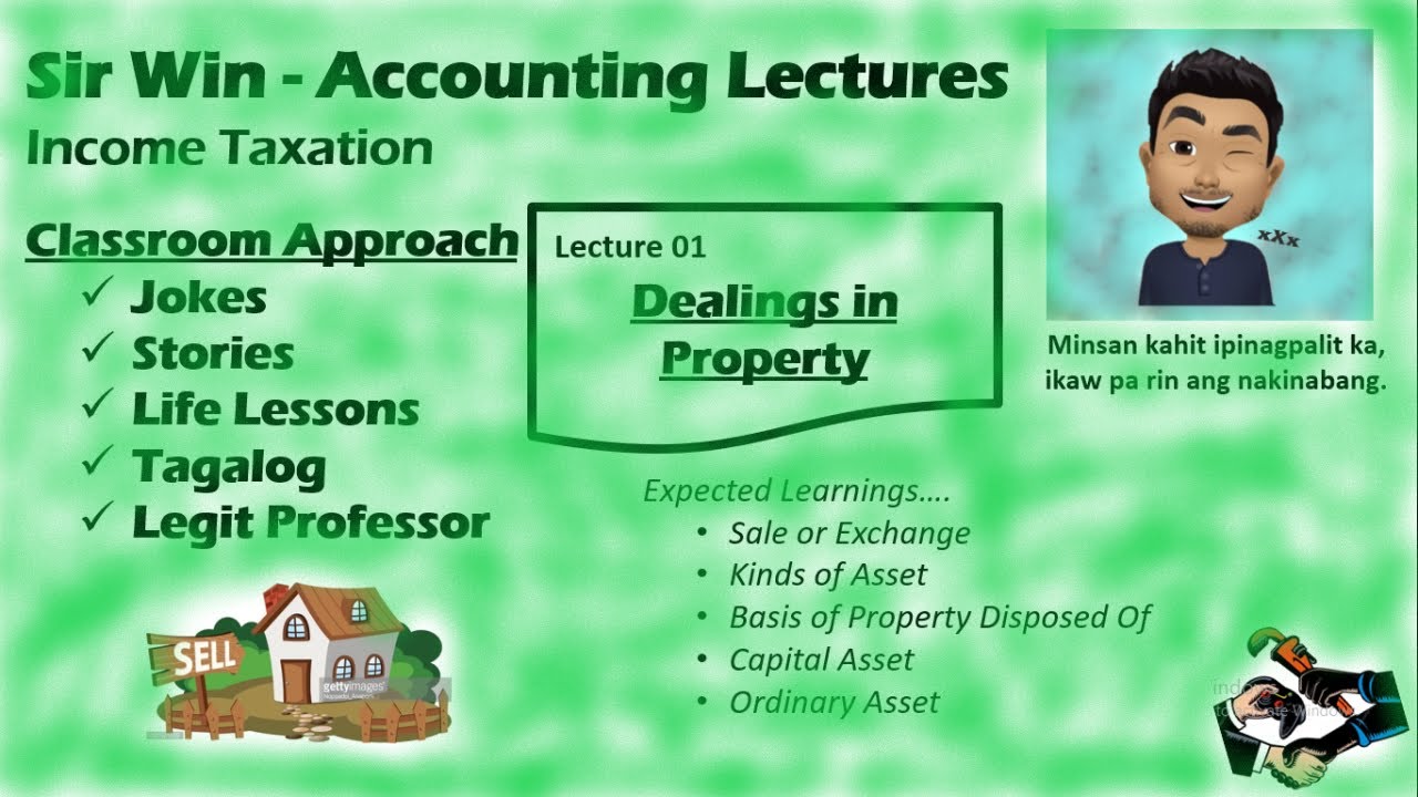 Lecture 01: Dealings in Property. [Income Taxation]