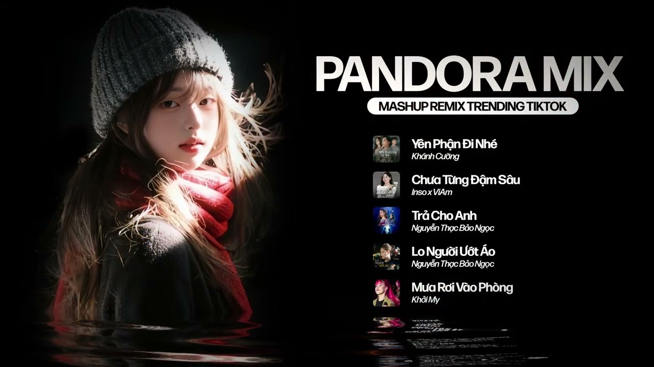 Yên Phận Đi Nhé Remix, Chưa Từng Đậm Sâu Remix - Trao Người Bốn Chữ Anh Chẳng Muốn Giữ Remix TikTok