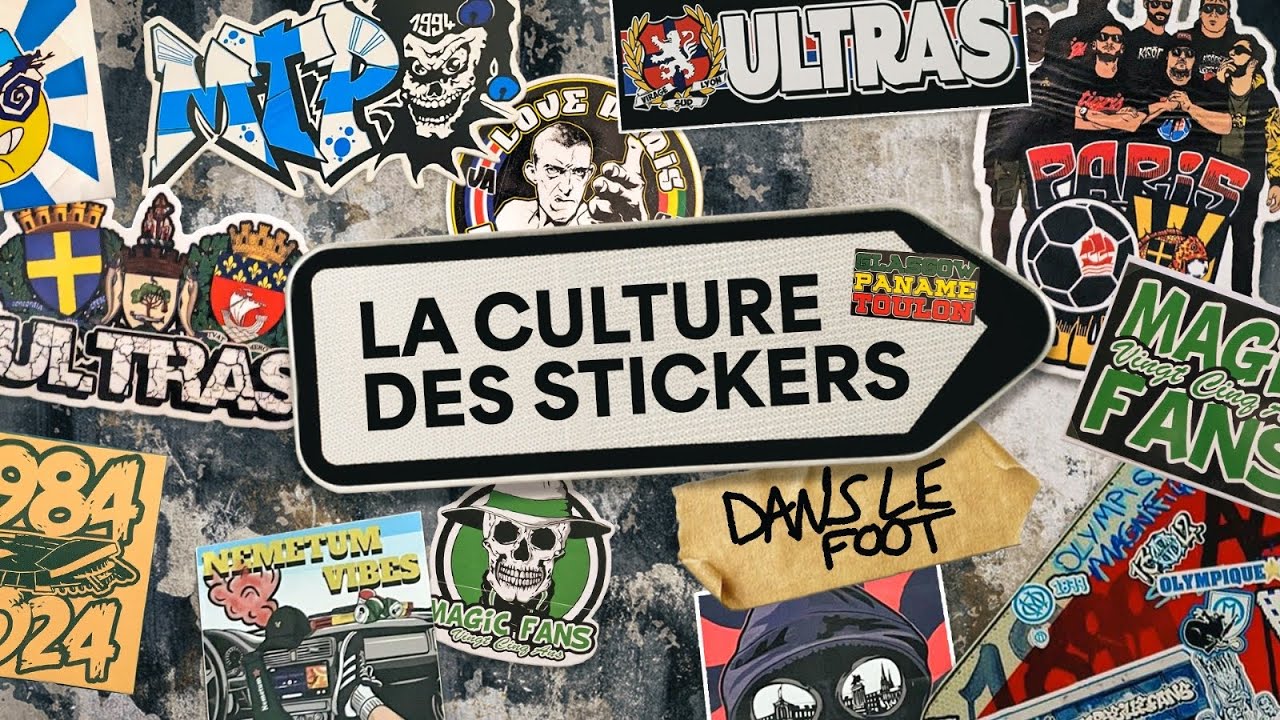 POURQUOI LES ULTRAS COLLENT-ILS DES STICKERS PARTOUT ?