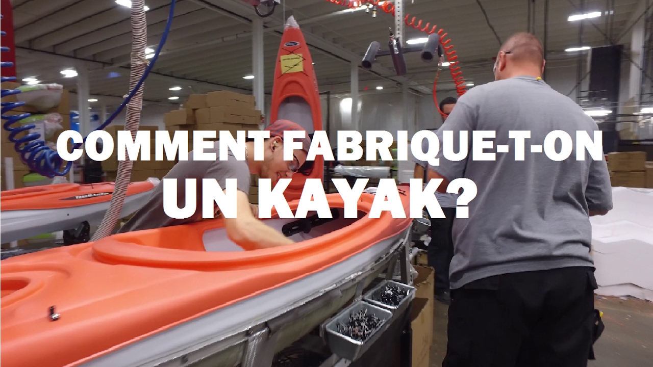 Comment fabrique-t-on un kayak?