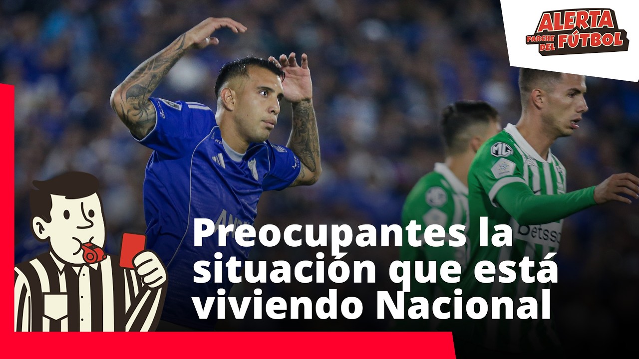 Preocupante la situación que está viviendo Atlético Nacional | Alerta