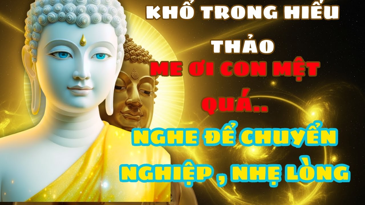 Khi Thấy Mệt Mỏi, Khổ Tâm Vì Báo Hiếu – Hãy Nghe 1 Lần Lời Dạy Này Để Niệm Phật Hồi Hướng, Phước Báu