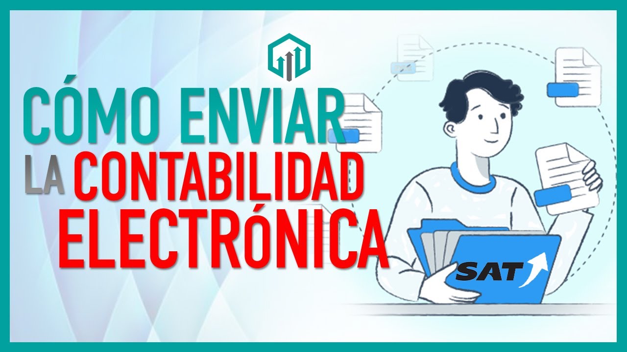 Cómo enviar la CONTABILIDAD ELECTRÓNICA