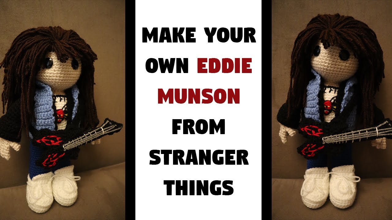Crochet Your Own Eddie Munson from Stranger Things!! [VIDEO REFERENCE]