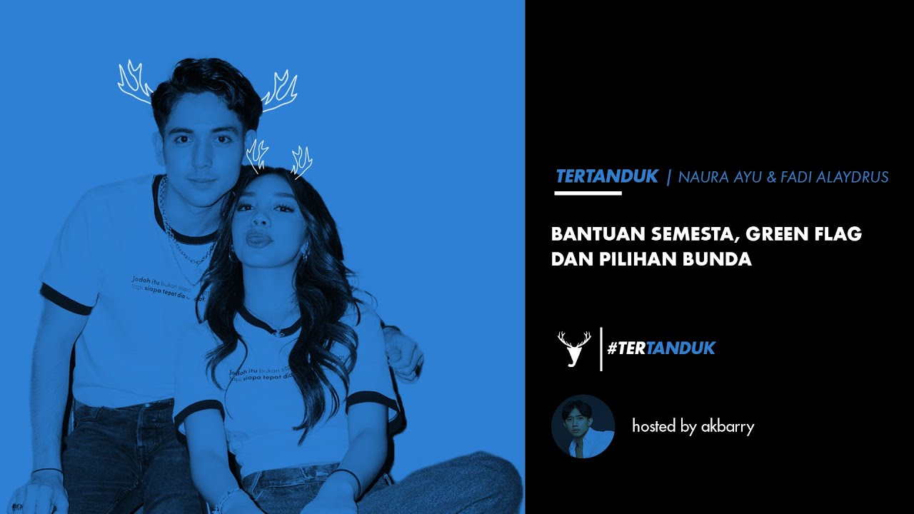 #TERTANDUK Naura Ayu & Fadi Alaydrus | Akbarry