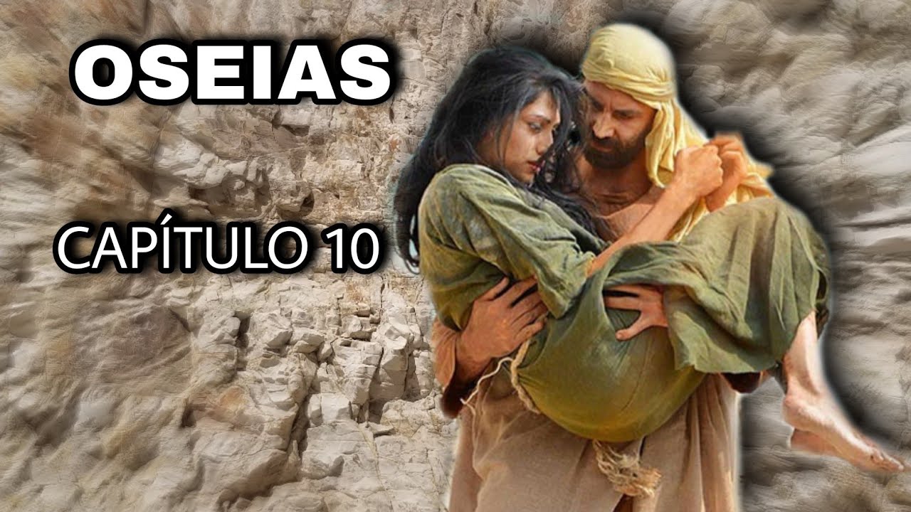 OSEIAS 10 - ESTUDO