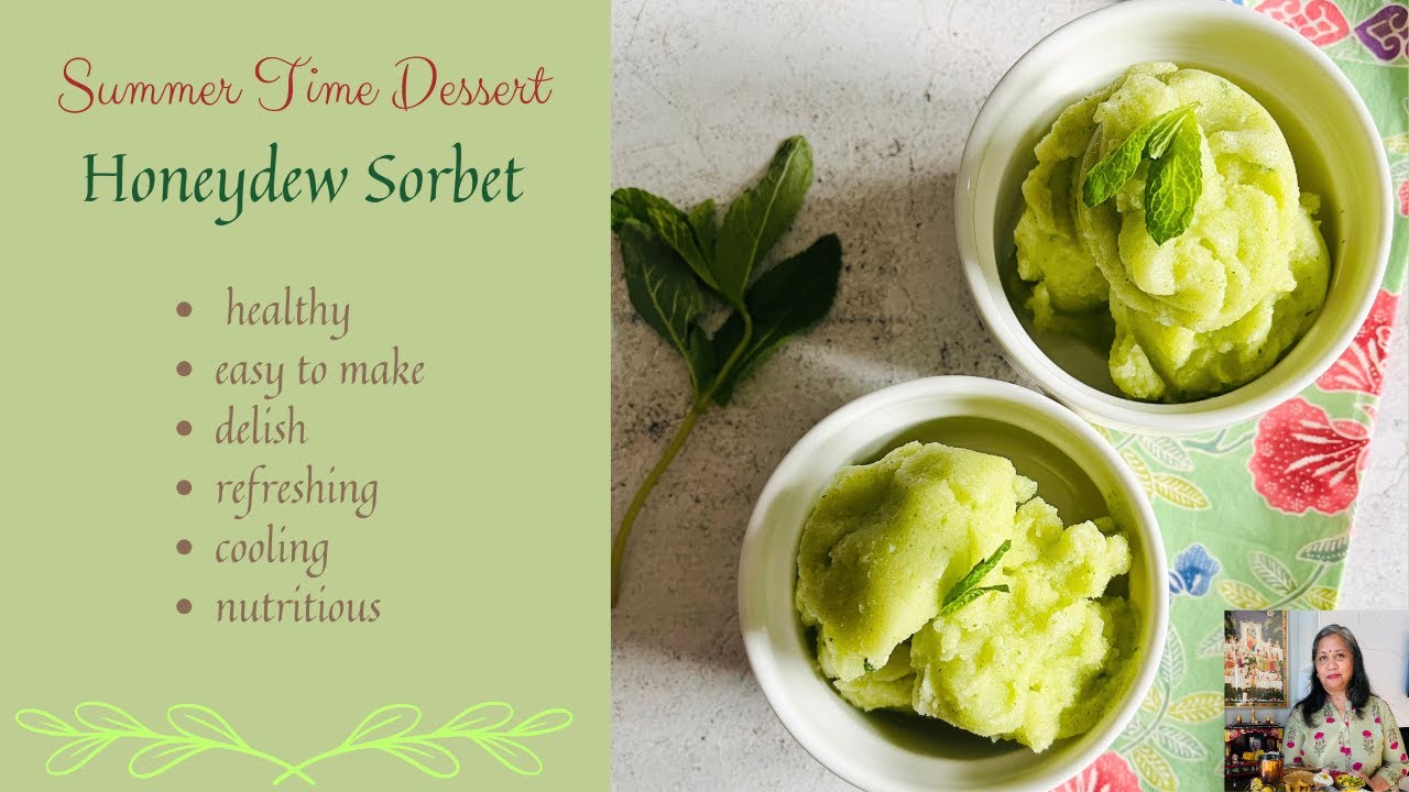 HONEYDEW SORBET HONEYDEW MELON SORBET WITHOUT REFINED SUGAR | HOW TO MAKE EGG FREE HONEYDEW SORBET