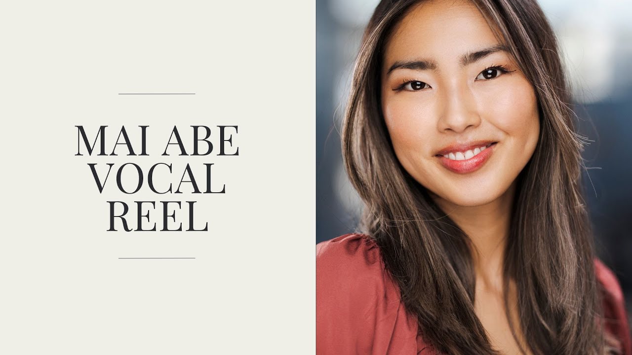 Mai Abe Vocal Reel