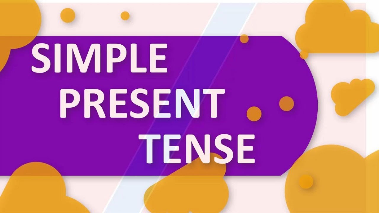 Simple Present Tense (Geniş Zaman) Konu Anlatımı Ve Örnek Cümleler