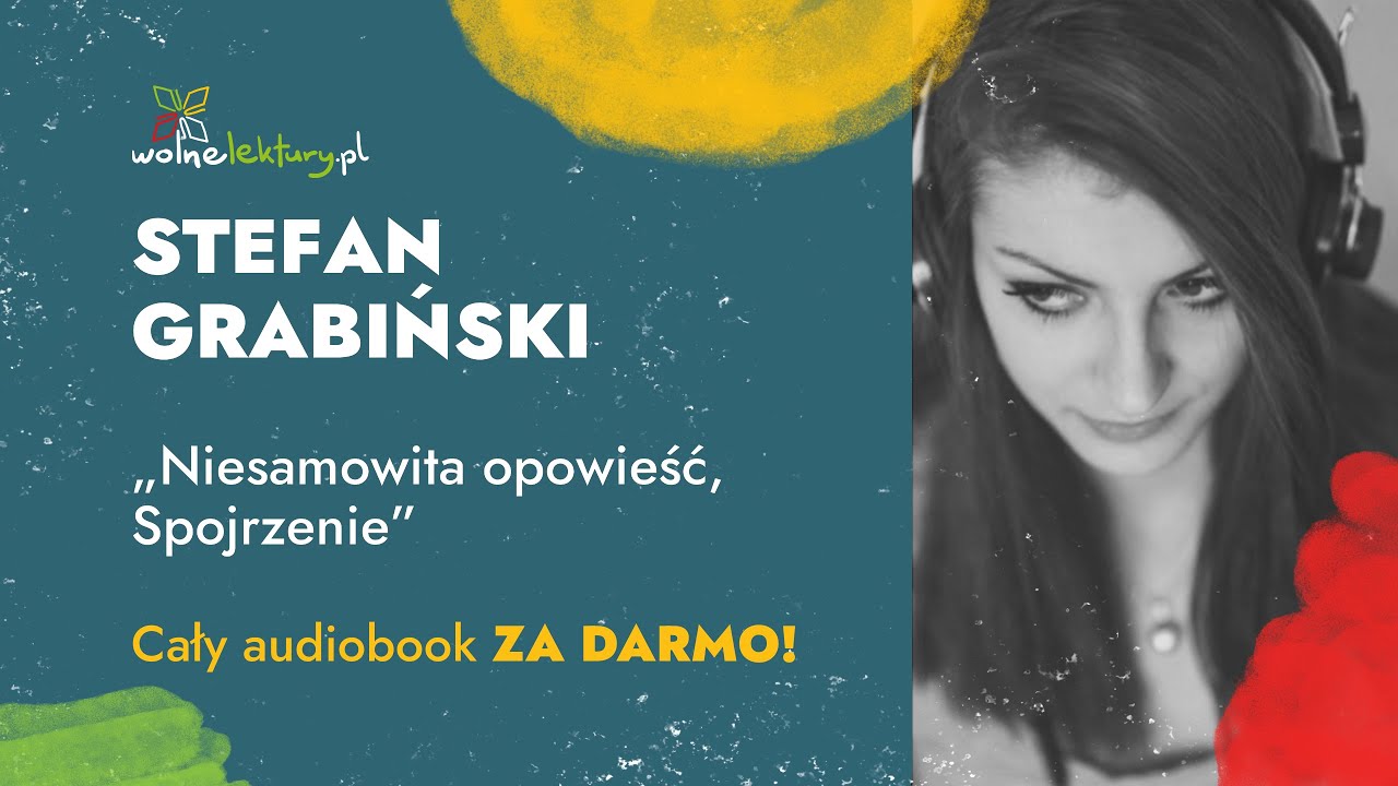 Niesamowita opowieść cz. 1 – Spojrzenie – Stefan Grabiński – Audiobook | Wolne Lektury