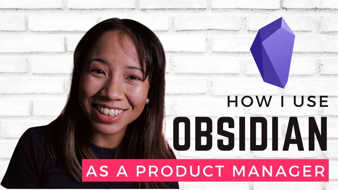 How I use Obsidian as a Product Manager