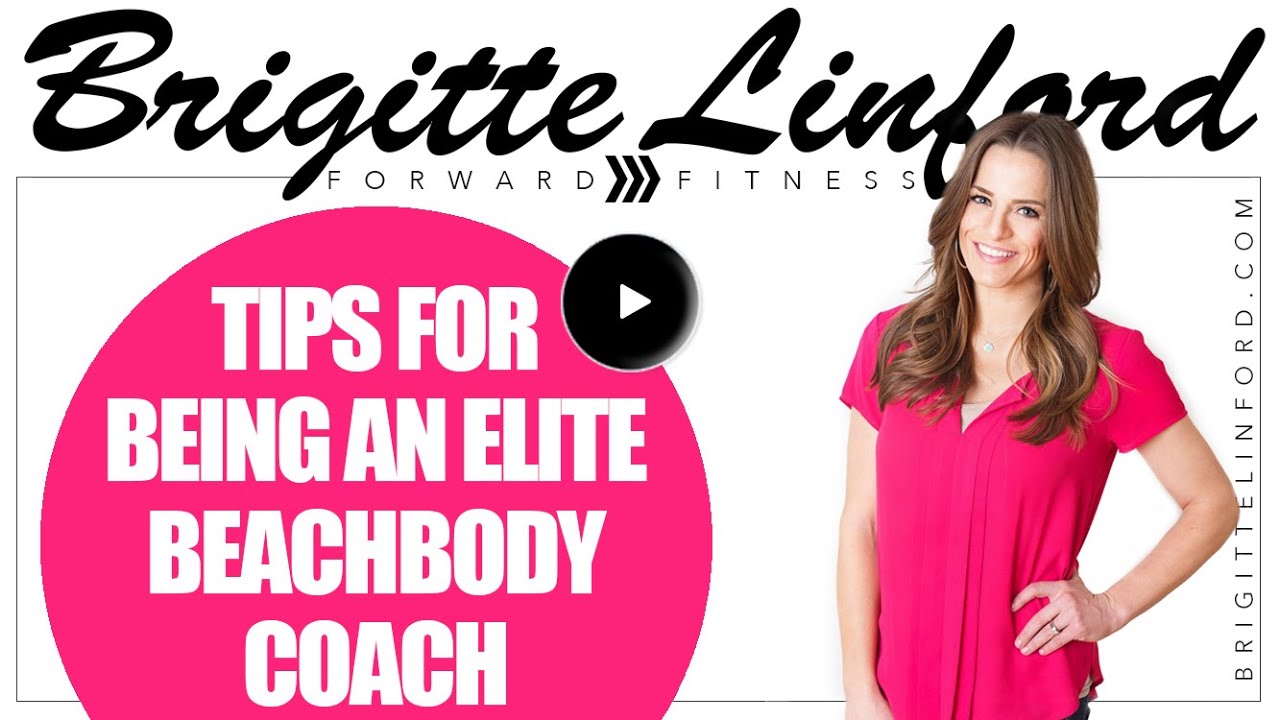 Tips for being an Elite Beachbody coach