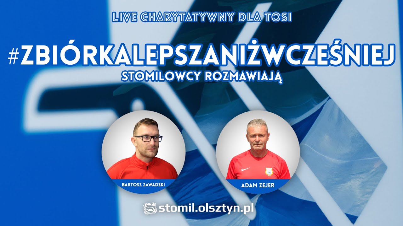 #Zbi&oacute;rkaLepszaNiżWcześniej Stomilowcy rozmawiają | LIVE CHARYTATYWNY