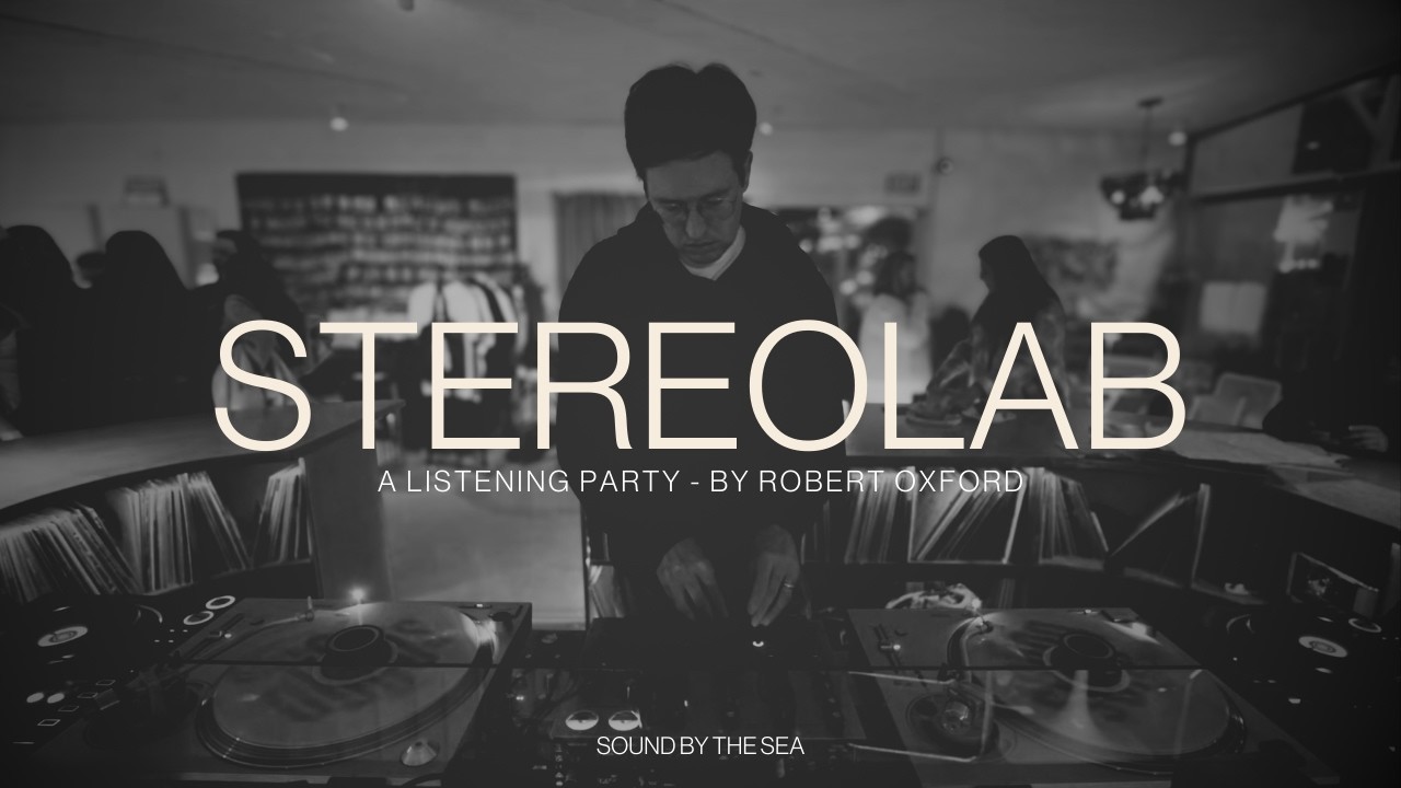 STEREOLAB - Robert Oxford